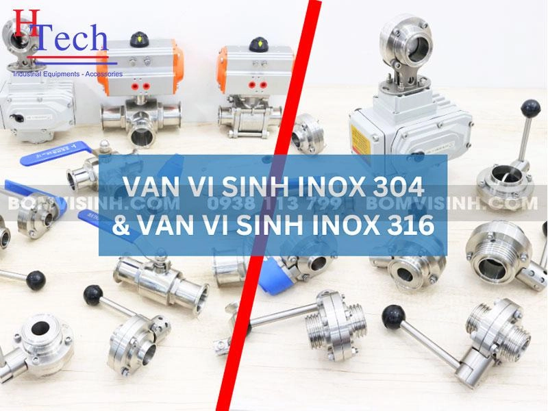 Van Vi Sinh Inox 304 Và Inox 316: Khác Biệt Nhỏ, Ứng Dụng Lớn