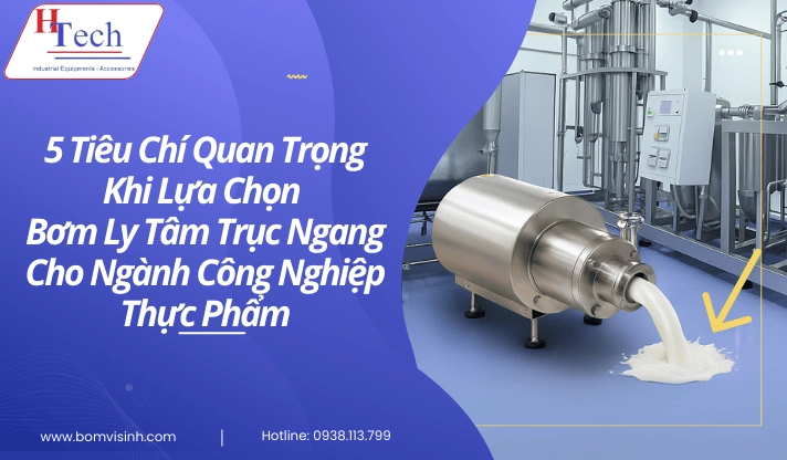 5-tieu-chi-khi-lua-chon-bom-ly-tam-truc-ngang